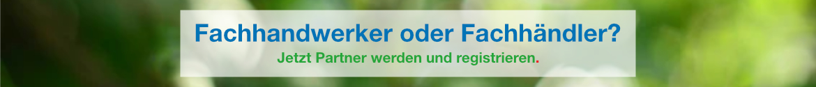 Fachhändler oder Installateur? Jetzt registrieren...